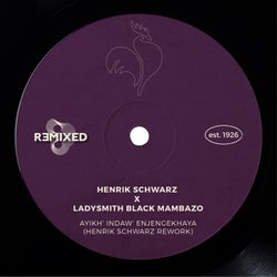 Ayikh' Indaw' Enjengekhaya (Henrik Schwarz Rework)