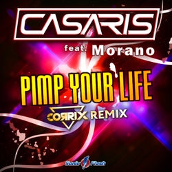 Pimp Your Life (Corrix Remix)