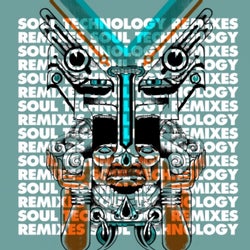 Soul Technology Remixes