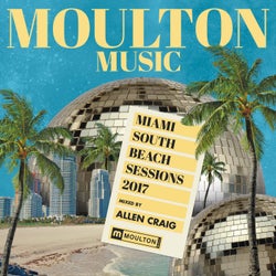 Miami South Beach Sessions 2017 mixed by Allen Craig