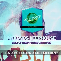 V.A SOLID FABRIC REC. Pres.MYKONOS DEEP HOUSE (Compilation)