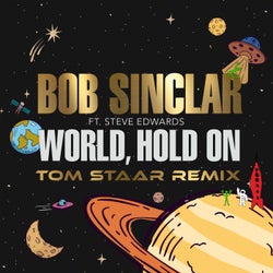 World, Hold On (Children Of The Sky) (feat. Steve Edwards & Tom Staar) [Tom Staar Remix, Extended Mix]