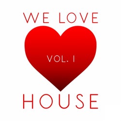 We Love House, Vol. 1