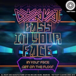 Bass In Your Face EP