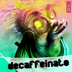 Decaffeinato