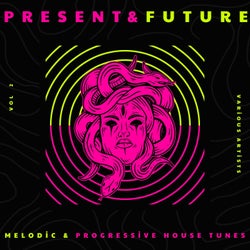 Present & Future (Melodic & Progressive House Tunes), Vol. 2