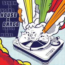 House & Dance