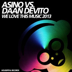 We Love This Music 2013