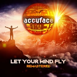 Let Your Mind Fly (Remastered)