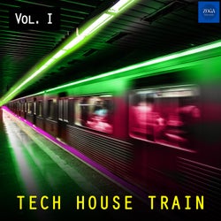 Tech House Train, Vol. 1