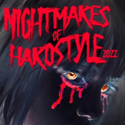 Nightmares of Hardstyle 2022