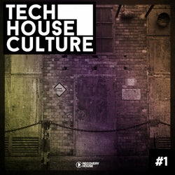 Tech House Culture #1