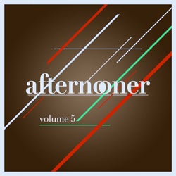 afternooner, Vol. 5