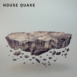 House Quake