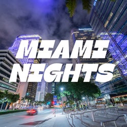 Miami Nights