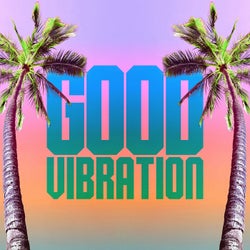 Good Vibration