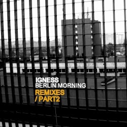 Berlin Morning Remixes Part 2