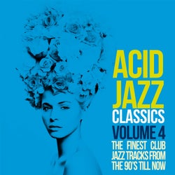 Acid Jazz Classics, Vol. 4 - The Finest Club Jazz Tracks From the 90's Till Now