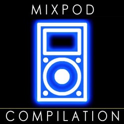 Mixpod Compilation