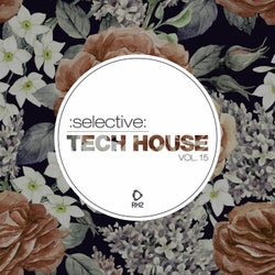 Selective: Tech House Vol. 15