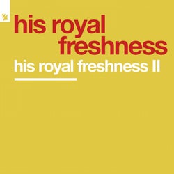 His Royal Freshness II