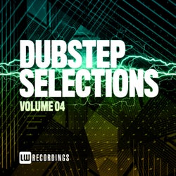 Dubstep Selections, Vol. 04