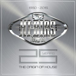 HI-BIAS 25 YEARS - The Origin Of House