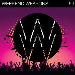 Weekend Weapons 53