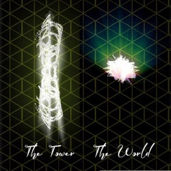 The Tower & The World