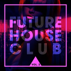 Future House Club, Vol. 2