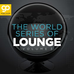 The World Series of Lounge, Vol. 3