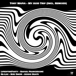 My Acid Trip (Incl. Remixes)