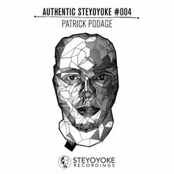 Patrick Podage Presents Authentic Steyoyoke #004