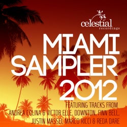 Celestial Recordings Miami Sampler 2012