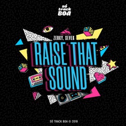 Raise That Sound