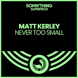 NEVER TOO SMALL FEBRUARY CHART MATT KERLEY