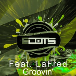 Groovin' (feat. LaFred)