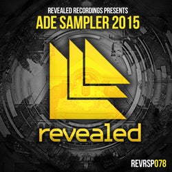 Revealed Recordings Presents ADE Sampler 2015