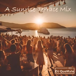 A Sunrise Terrace Mix