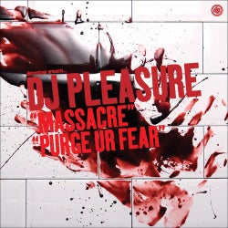 Massacre / Purge Your Fear