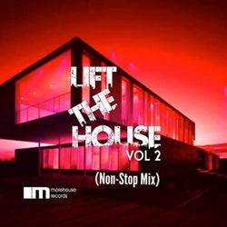 Morehouse Records Presents: Lift the House, Vol. 2 (Non-Stop Mix)