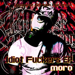 Idiot Fuckers EP