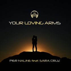 Your Loving Arms (feat. Sara Cruz)