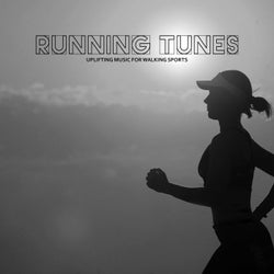 Running Tunes (Uplifting Music for Walking Sports)