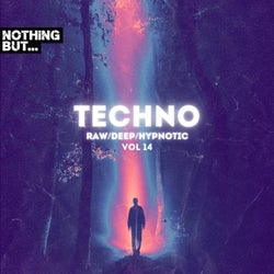 Nothing But. Techno (Raw/Deep/Hypnotic), Vol. 14