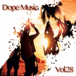 Dope Music, Vol. 28