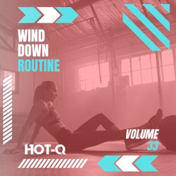 Wind Down Routine 033