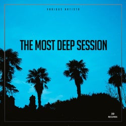 The Most Deep Session