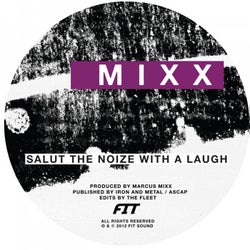 Salut The Noize With A Laugh / Kali