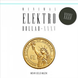 MINIMAL ELEKTRO-DOLLAR XXXV